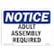 Signmission OSHA Notice Sign, Adult Assembly Required, 10in X 7in Decal, 7" W, 10" H, Portrait OS-NS-D-710-V-10059 - alternate 1